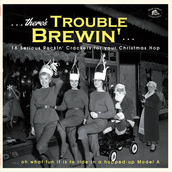...There's Trouble Brewin'... (16 Serious Rockin' Crackers For Your Christmas Hop)