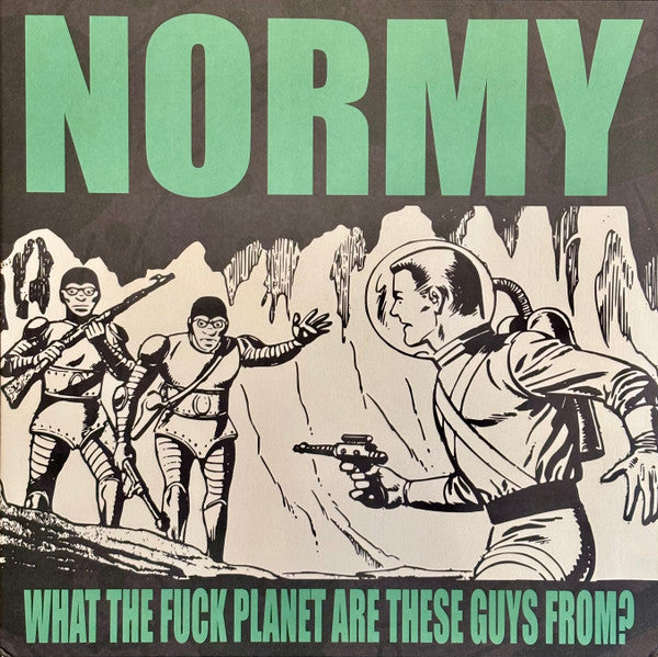 What The Fuck Planet Are These Guys From?