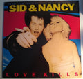 Sid & Nancy: Love Kills (Music From The Motion Picture Soundtrack)