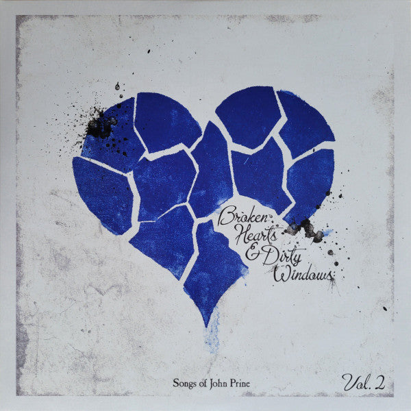 Broken Hearts & Dirty Windows: Songs Of John Prine, Vol. 2