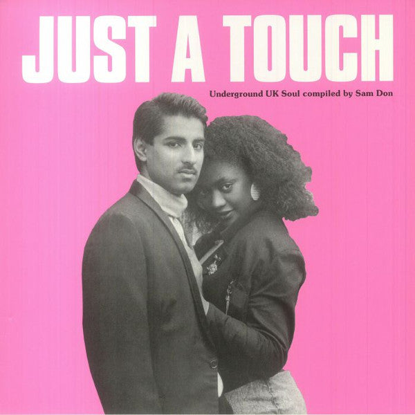 JUST A TOUCH