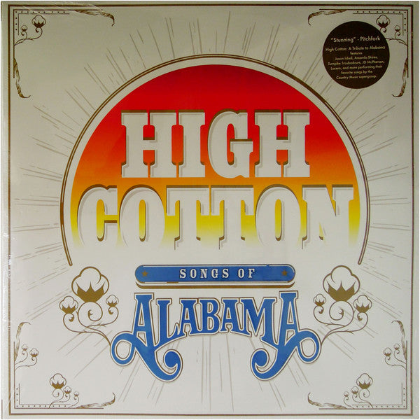 High Cotton: A Tribute To Alabama