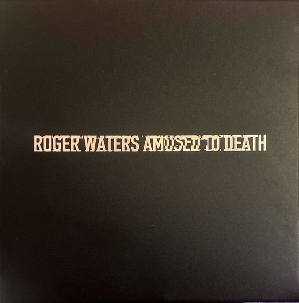Amused To Death
