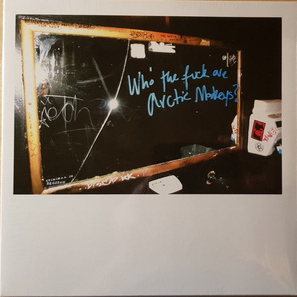 WHO THE FUCK ARE ARCTIC MONKEYS