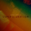 Supermigration