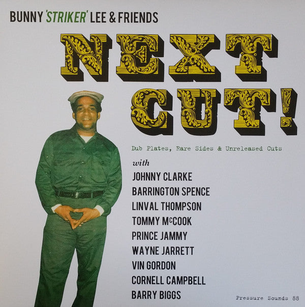 Next Cut! (Dub Plates, Rare Sides & Unreleased Cuts)