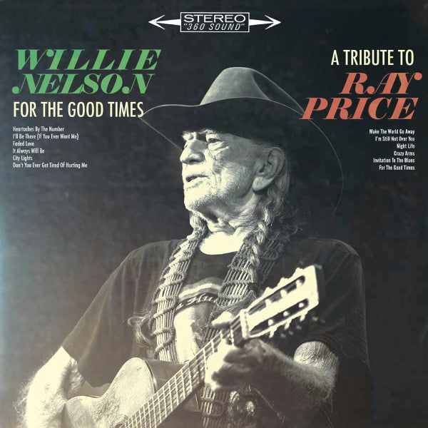 For The Good Times: A Tribute To Ray Price