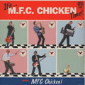 It's ... MFC Chicken Time!
