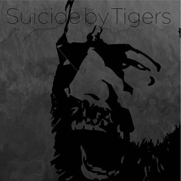 Suicide by Tigers