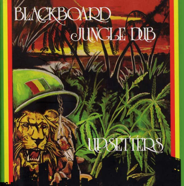 BLACKBOARD JUNGLE DUB