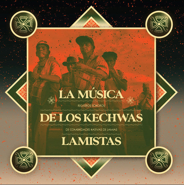 LA MUSICA DE LOS KECHWAS LAMISTAS: REGISTROS SONOROS DE COMUNIDADES NATIVAS DE LAMAS