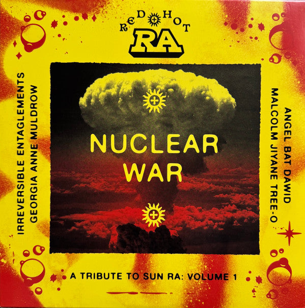 Red Hot + Ra: Nuclear War (A Tribute To Sun Ra: Volume 1)