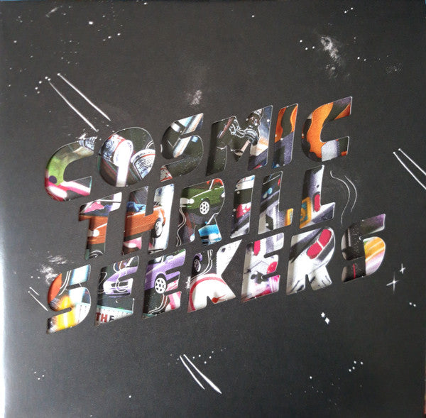 COSMIC THRILL SEEKERS
