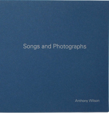 Songs And Photographs