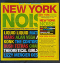 NEW YORK NOISE - DANCE MUSIC FROM THE NEW YORK UNDERGROUND 1978-82