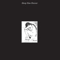 Sleep Now Forever