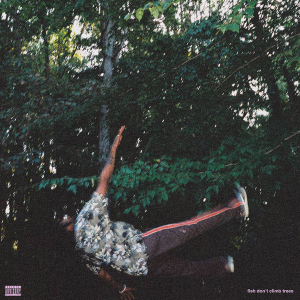 FISH DON'T CLIMB TREES