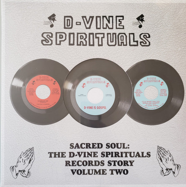 SACRED SOUL: THE D-VINE SPIRITUALS RECORDS STORY VOL. 2