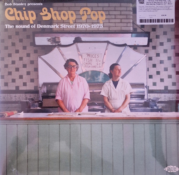Chip Shop Pop (The Sound Of Denmark Street 1970-1973)