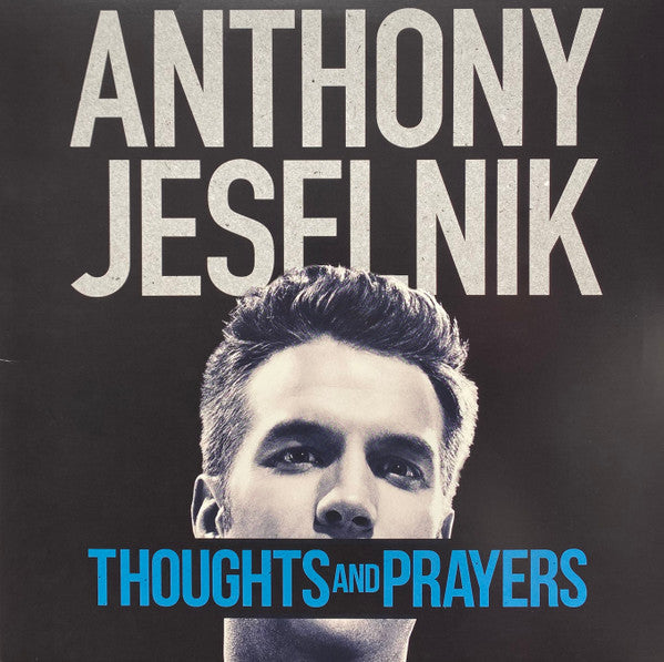 THOUGHTS & PRAYERS