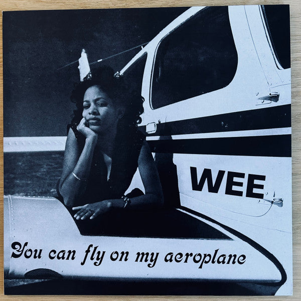 You Can Fly On My Aeroplane