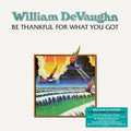 BE THANKFUL FOR WHAT YOU GOT
