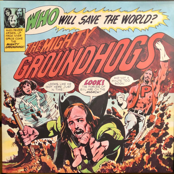Who Will Save The World? The Mighty Groundhogs