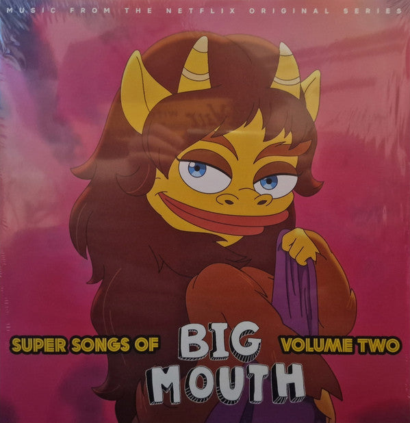 Super Songs Of Big Mouth Volume Two (Music From The Netflix Original Series)