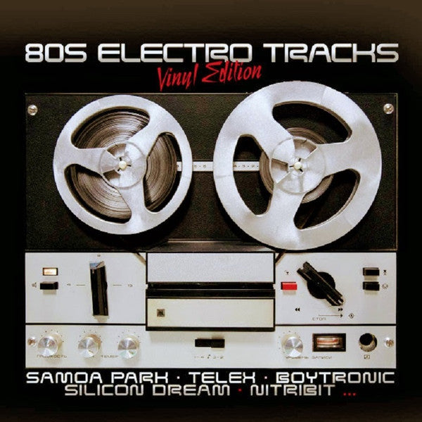 80s Electro Tracks - Vinyl Edition