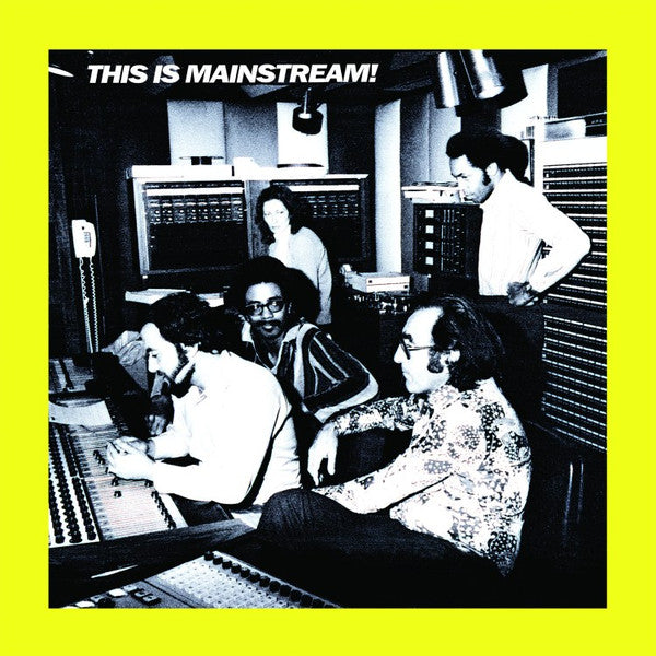 THIS IS MAINSTREAM!