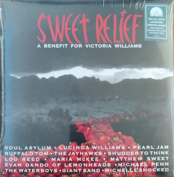 Sweet Relief (A Benefit For Victoria Williams)