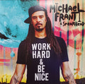 Work Hard & Be Nice