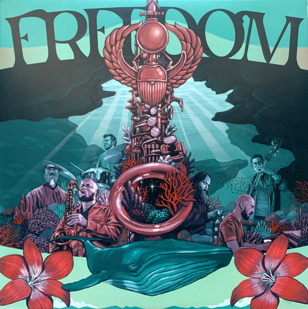 Freedom (Celebrating The Music Of Pharoah Sanders)