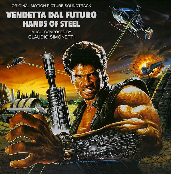 Vendetta Dal Futuro (Hands Of Steel) (Original Motion Picture Soundtrack)
