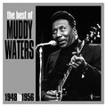 BEST OF MUDDY WATERS 1948-56
