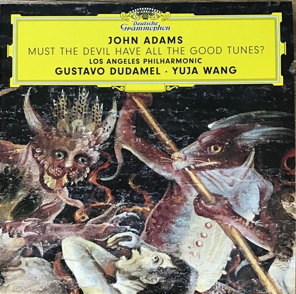 JOHN ADAMS: MUST THE DEVIL HAVE ALL THE GOOD TUNES