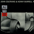 JOHN COLTRANE & KENNY BURRELL