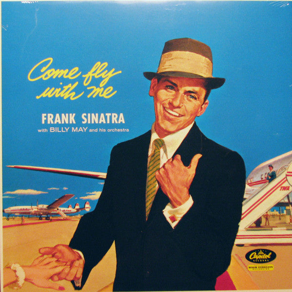 COME FLY WITH ME