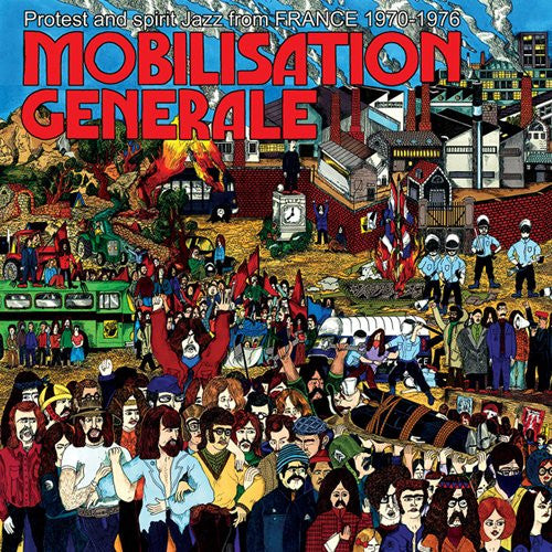 MOBILISATION GENERALE: PROTEST & SPIRIT JAZZ FROM FRANCE 1970-1976