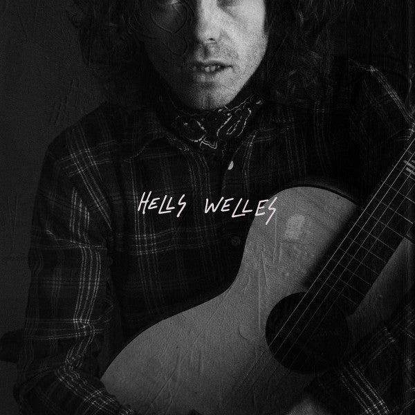 HELLS WELLES