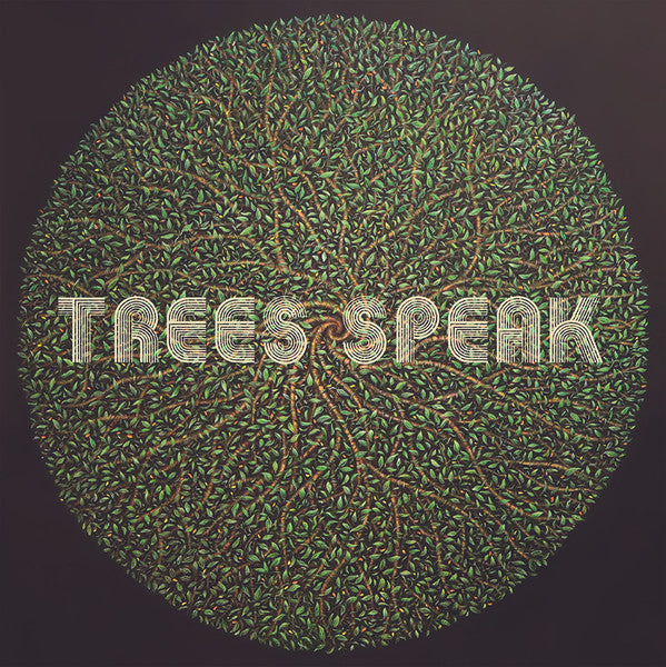TREES SPEAK