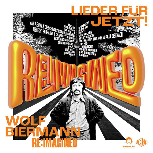 Wolf Biermann Re-Imagined - Lieder Für Jetzt!