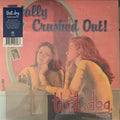 TOTALLY CRUSHED OUT!
