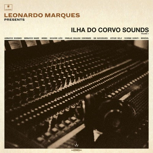 LEONARDO MARQUES PRESENTS ILHA DO CORVO SOUNDS: VOLUME I