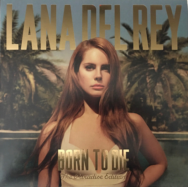 BORN TO DIE