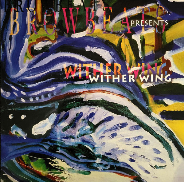 Browbeats Presents Wither Wing