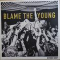BLAME THE YOUNG