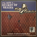 BUCKET OF BRAINS