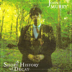 SHORT HISTORY OF DECAY
