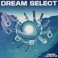 DREAM SELECT